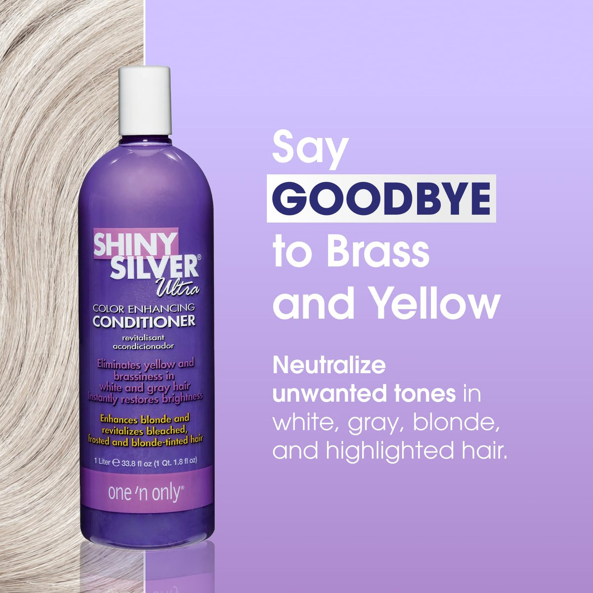 ONE'N ONLY SHINY SILVER ULTRA COLOR-ENHANCING CONDITIONER 33.8 OZ